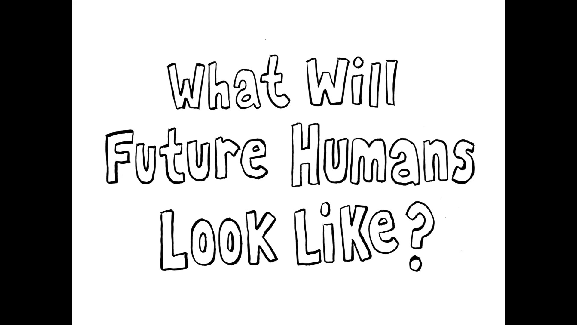 What Will Future Humans Look Like