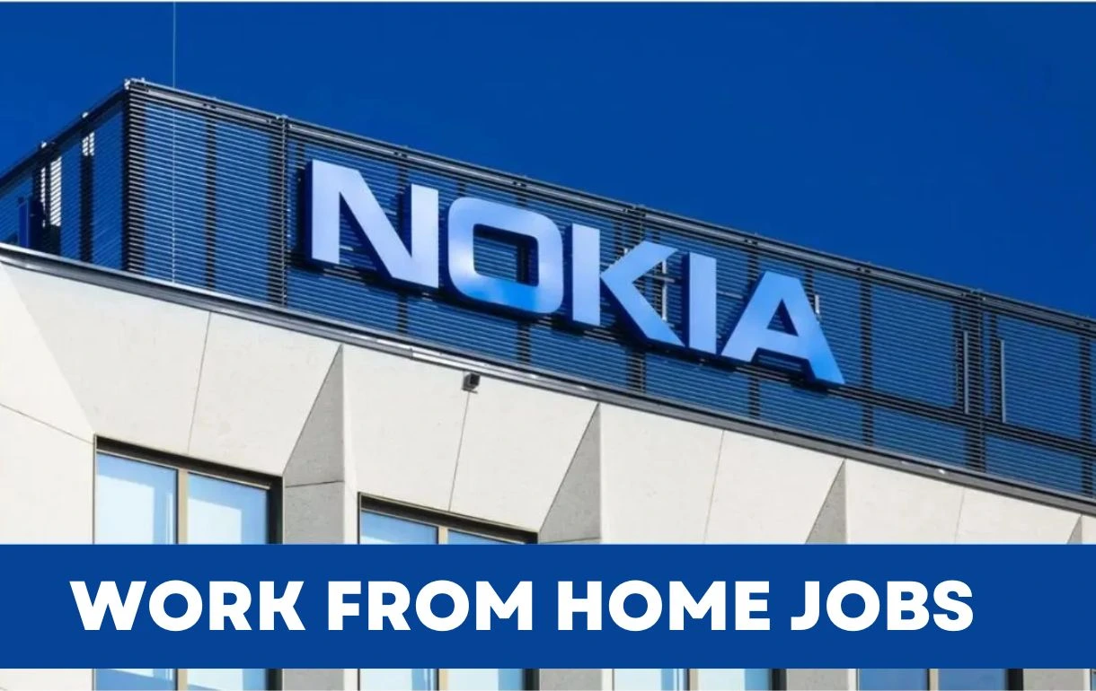 Discover Exciting Work From Home at Nokia Careers Opportunities | March 2025