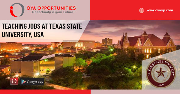 Jobs at Texas State University, USA - OYA Opportunities | OYA Opportunities